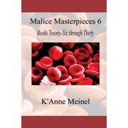 Malice: Malice Masterpieces 6 (Paperback)