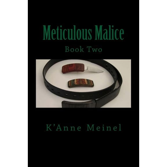 Malice: Meticulous Malice (Paperback)