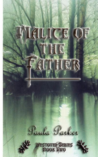 Westover: Malice of the Father: Westover Series Book two (Paperback)