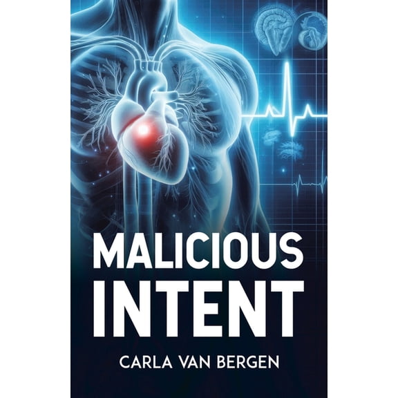 Malicious Intent, (Paperback)