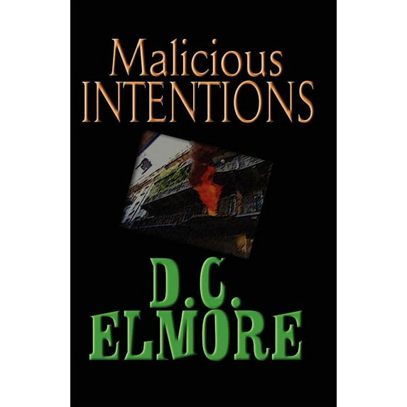 Malicious Intentions (Paperback)