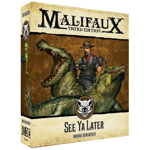 Malifaux Third Edition See Ya Later