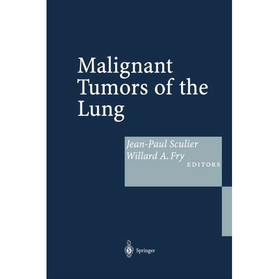 Malignant Tumors of the Lung: Evidence-Based Management, (Hardcover)