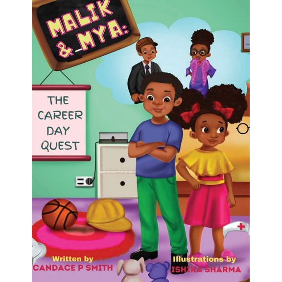Malik & Mya: The Career Day Quest, (Paperback)