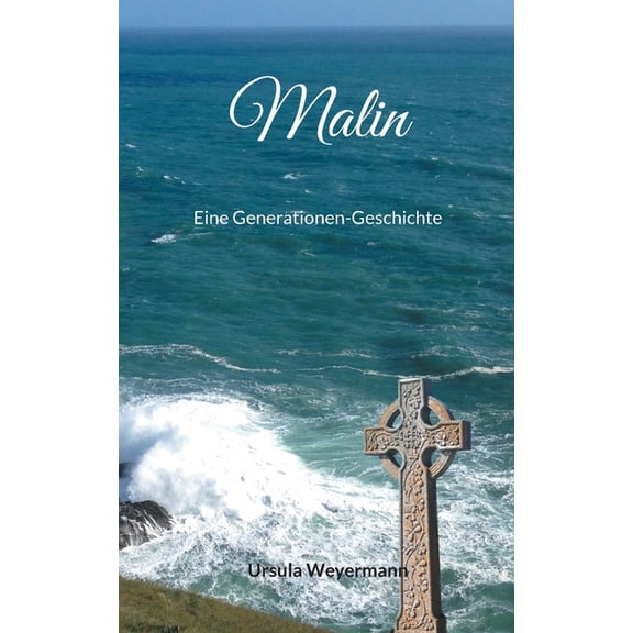 Malin: Eine Generationen-Geschichte (Paperback)