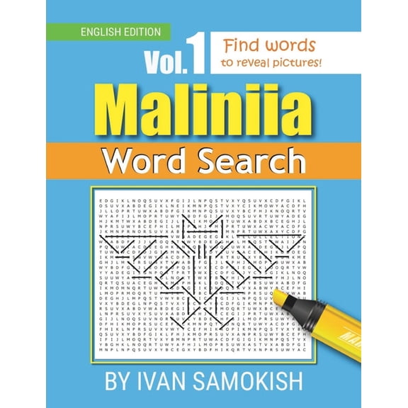 Maliniia Word Search Maliniia Word Search Book Vol. I: Find words to reveal pictures! [ENGLISH EDITION], Book 1, (Paperback)