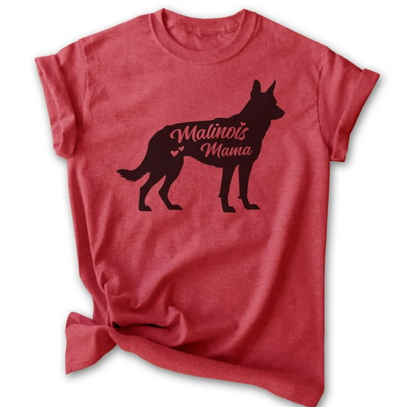 Malinois Mama, Unisex Women's Shirt, Belgian Malinois, Malinois Owner, Funny Dog Mama Gift, Heather Red, Large