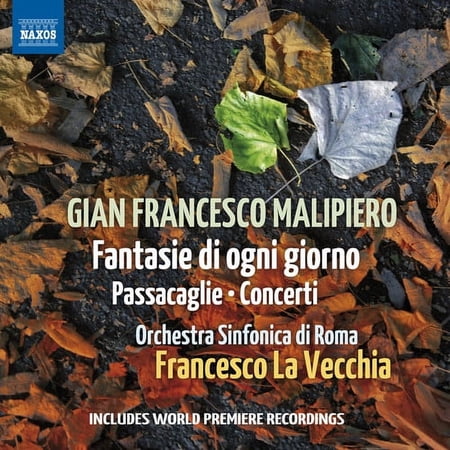 Malipiero / la Vecchia / Orch Sinfonica Di Roma - Works for Orchestra - Music & Performance - CD
