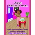 thumbnail image 1 of Maliya's World Book: Meet Maliya's Pets: Maliya's World Book Series (Paperback), 1 of 1