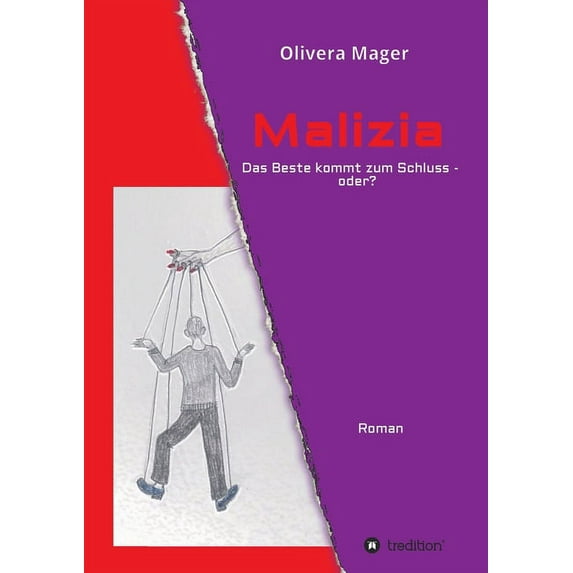 Malizia - Das Beste kommt zum Schluss - oder? (Paperback)