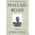 thumbnail image 1 of Mallaig Road: A Journey Through Childhood, (Paperback), 1 of 1