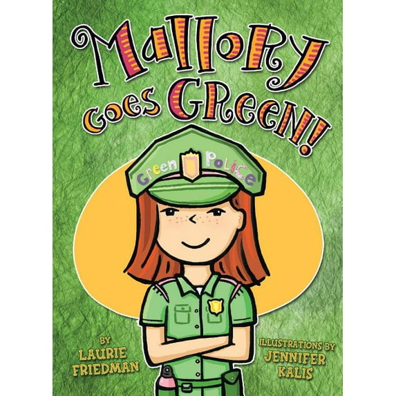 Mallory Mallory Goes Green!, Book 13, (Paperback)