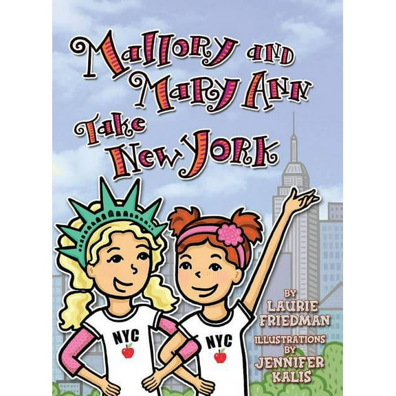Mallory Mallory and Mary Ann Take New York, Book 19, (Paperback)