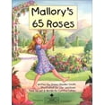 thumbnail image 1 of Pre-Owned Mallory's 65 Roses (Hardcover) 0970035306 9780970035301, 1 of 1