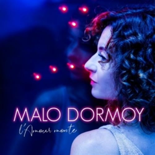 Malo Dormoy L'Amour Monte (CD)