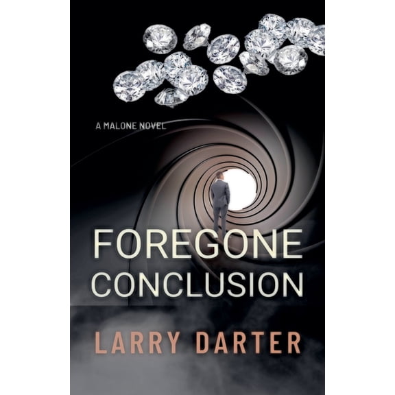 Malone Mystery Novels Foregone Conclusion, Book 4, (Paperback)
