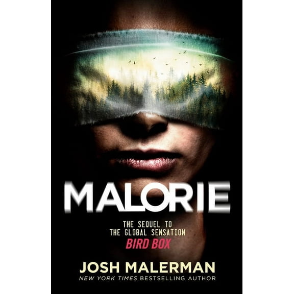 Malorie: A Bird Box Novel (Books)