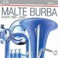 thumbnail image 1 of Malte Burba - Duos 1995-2000 - Music & Performance - CD, 1 of 2