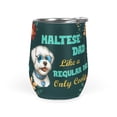 thumbnail image 1 of Maltese Dad Like a Regular Dad Only Cooler Happy Father's Day 12oz Stainless Steel Wine Tumbler Insulated Cup with Lid Maltese Dog Lover Gifts Idea - 02007, 1 of 5