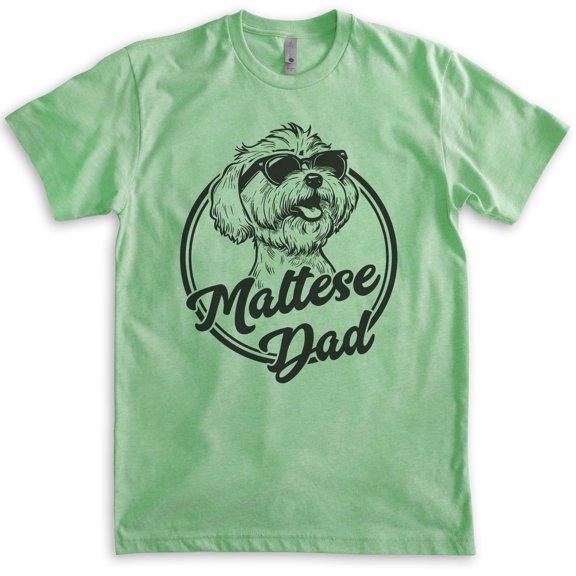 Maltese Dad, Unisex Men's Shirt, Maltese Owner, Funny Dog Dad Gift, Heather Apple Green, X-Large