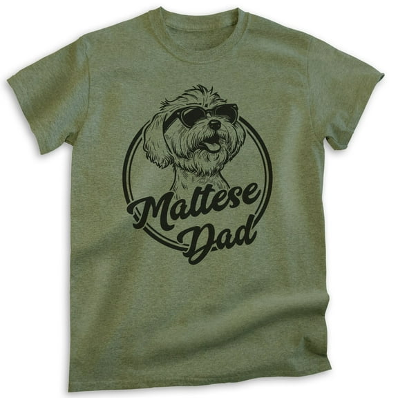 Maltese Dad, Unisex Men's Shirt, Maltese Owner, Funny Dog Dad Gift, Heather Military Green, Small