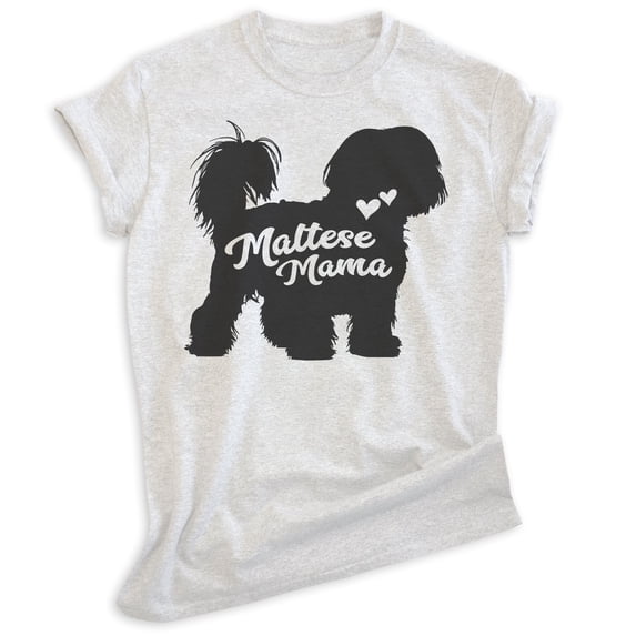 Maltese Mama, Unisex Women's Shirt, Maltese Owner, Funny Dog Mama Gift, Heather Ash, Medium