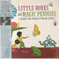 thumbnail image 1 of Malvina Reynolds - LITTLE BOXES AND MAGIC PENNIES: A CHILDREN'S SONG ANTHOLOGY - Kids & Family - CD, 1 of 1