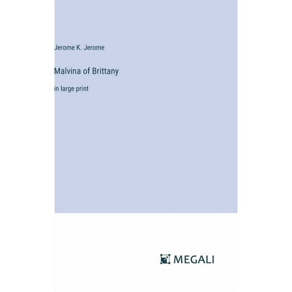 Malvina of Brittany: in large print (Hardcover)
