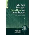 thumbnail image 1 of Malware Forensics Field Guide for Linux Systems: Digital Forensics Field Guides, (Paperback), 1 of 1