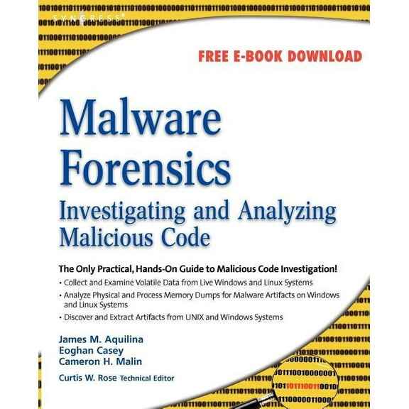 Malware Forensics: Investigating and Analyzing Malicious Code, (Paperback)