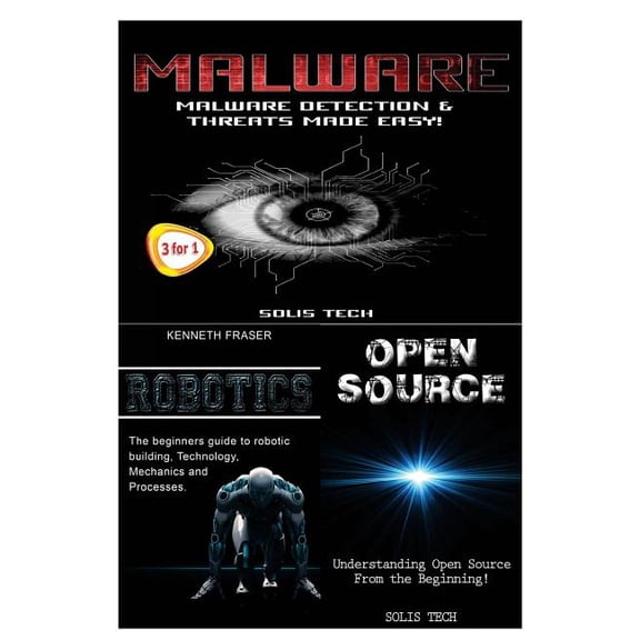 Malware + Robotics + Open Source (Paperback)