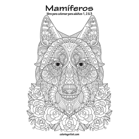 MamÃ­feros MamÃ­feros libro para colorear para adultos 1, 2 &amp; 3, Book 123, (Paperback)