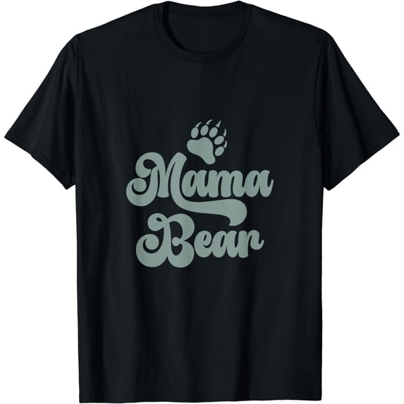 Mama Bear, Mama Gifts, Mom Tee, Women, Mom T-Shirt