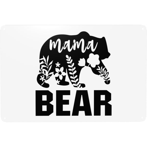 Mama Bear Mom Metal Signs 12 x 8 Inch tin signs Funny Garage Wall Decor Man Cave Decor