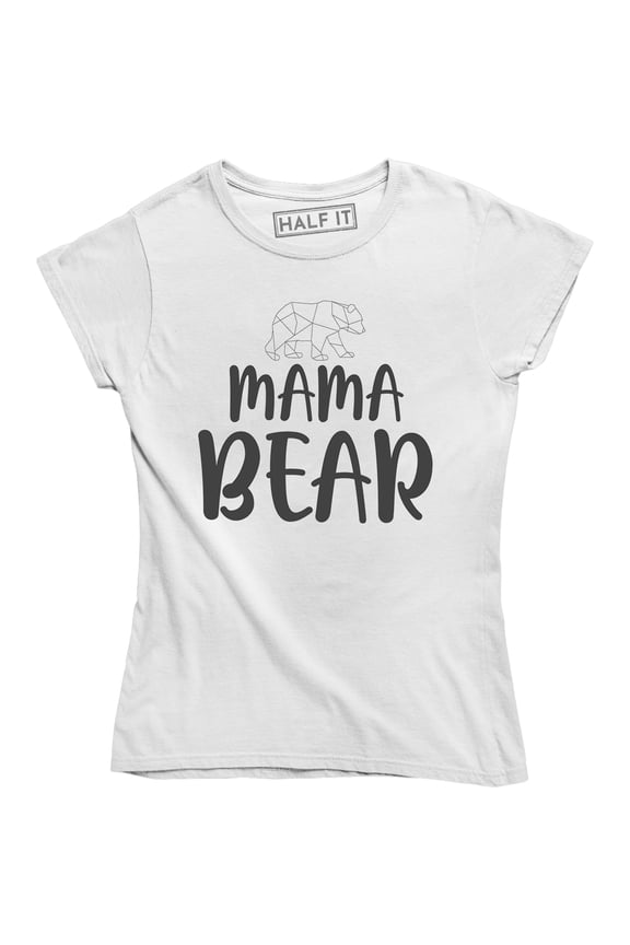 Mama Bear Women's Mother's Day Mom Life Mom Happy Family T-Shirt