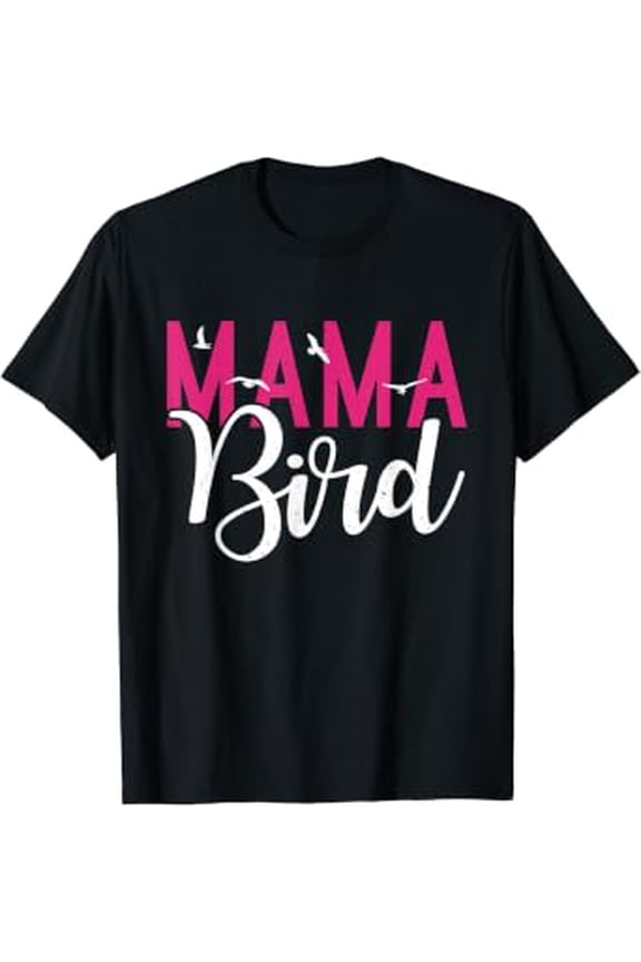 Mama Bird Lover T-Shirt