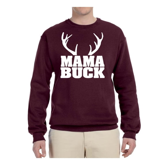 Mama Buck | Mens Fashion Graphic Sweatshirt, Maroon, X-Large