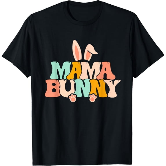 Mama Bunny Shirt Mom Womens Pregnancy Matching Family Easter T-Shirt men and women can wear, black, white, gifts