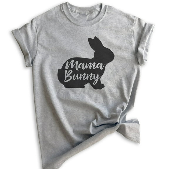 Mama Bunny Shirt, Unisex Women's Shirt, Easter Shirt, Rabbit Shirt, Heather Gray, Small