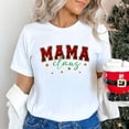 thumbnail image 1 of Mama Claus Christmas T-Shirt, Festive Holiday Graphic Tee for Moms — Perfect Christmas Gift, 1 of 2