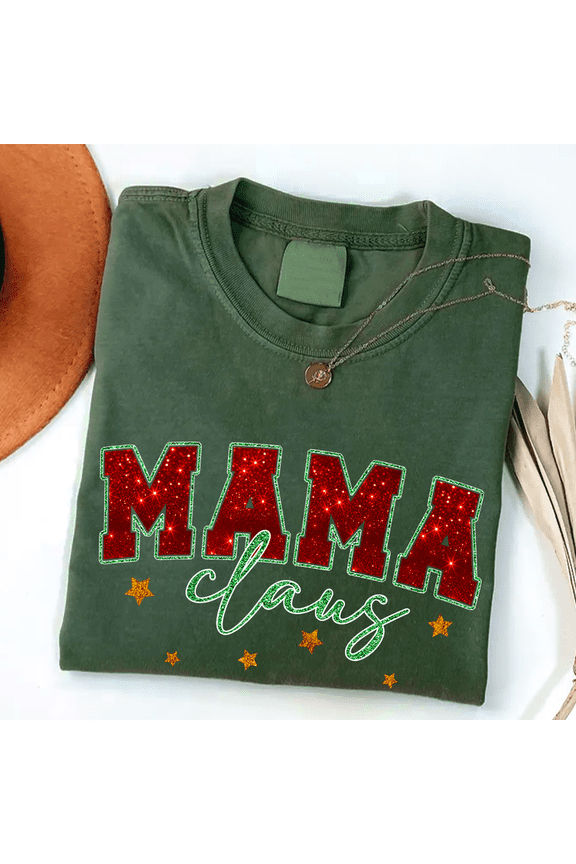 Mama Claus Christmas T-Shirt, Festive Holiday Graphic Tee for Moms — Perfect Christmas Gift