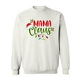 thumbnail image 1 of Mama Claus Phrase Sweatshirt Women -Image by Shutterstock, Female Small, 1 of 4
