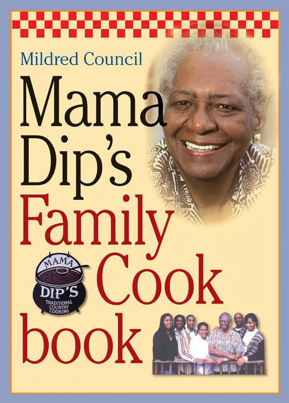 Mama Dip's Family Cookbook (Hardcover)