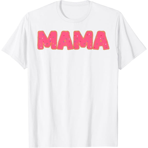 Mama Donut Mother Doughnut Lover Party T-Shirt