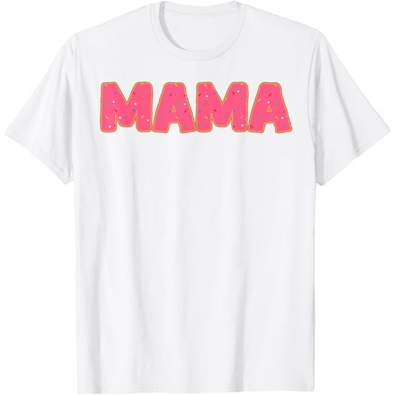 Mama Donut Mother Doughnut Lover Party T-Shirt