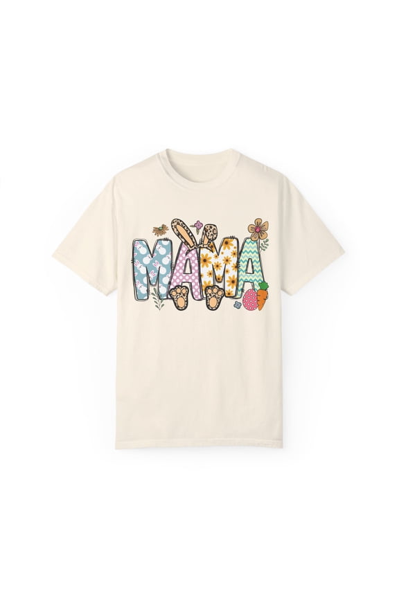 Mama Easter Comfort Color Tee