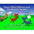 thumbnail image 1 of Mama Ellie's Children and the Organic Garden, (Paperback), 1 of 1