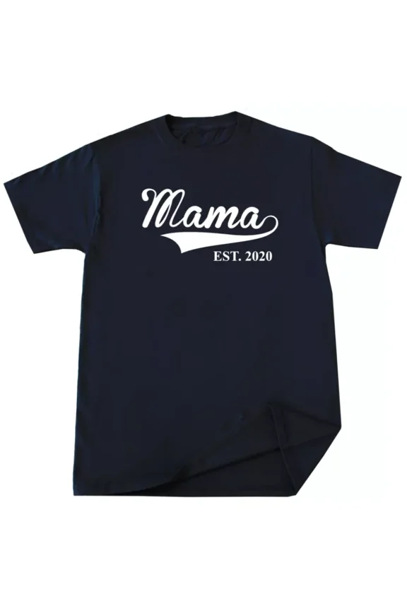 Mama Est. 2020 T-Shirt Baby Announcement New Mom Mommy Mothers Day Unisex S-5XL Hot Trending Shirt, Vintage Birthday Gift