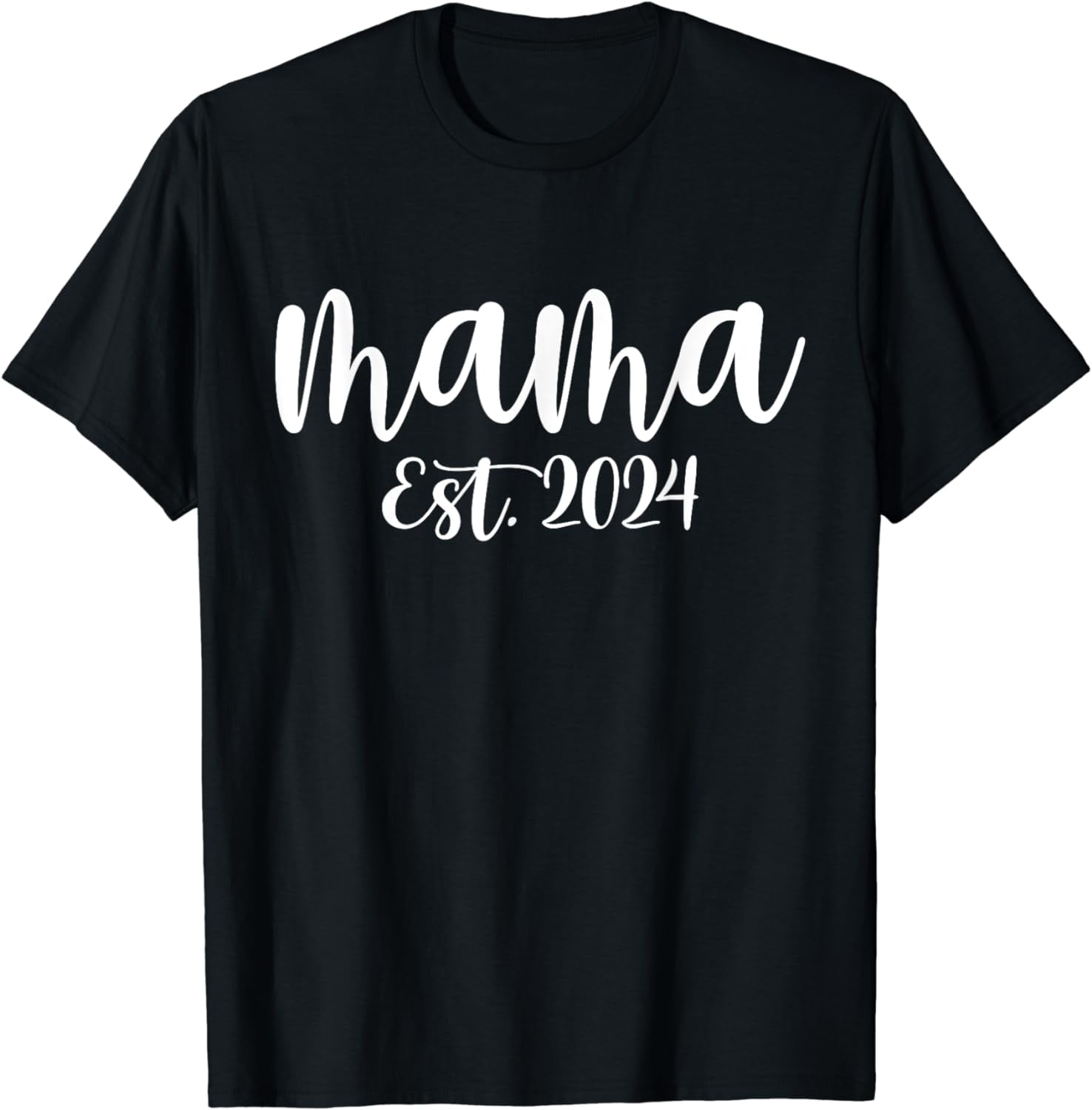 Mama Est 2024 Promoted to Mommy Mother's Day Mom 2024 T-Shirt - Walmart.com