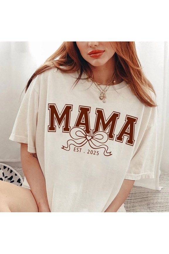 Mama Est 2025 Shirt Mama Coquette Bow Mama Varsity WHITE Unisex S-5XL Hot Trending Shirt, Vintage Birthday Gift
